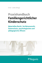 Praxishandbuch Familiengerichtlicher Kinderschutz