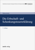 Die Erbschaft- und Schenkungsteuererklärung 