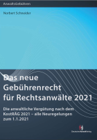 Das neue Gebührenrecht für Rechtsanwälte 2021