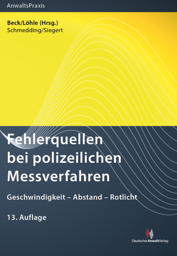  Fehlerquellen bei polizeilichen Messverfahren