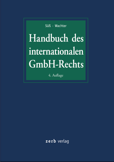  Handbuch des internationalen GmbH-Rechts