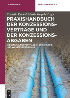 Praxishandbuch der Konzessionsverträge und der Konzessionsabgaben