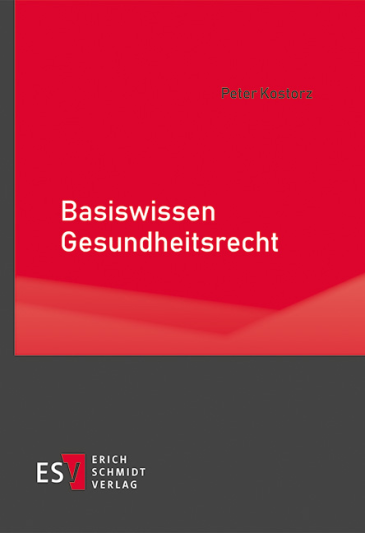  Basiswissen Gesundheitsrecht