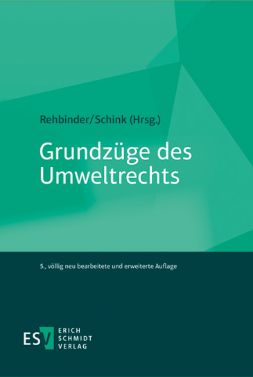  Grundzüge des Umweltrechts