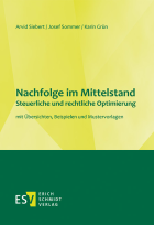 Nachfolge im Mittelstand - Steuerliche und rechtliche Optimierung