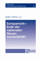 Europarecht – Ende der nationalen Steuersouveränität?