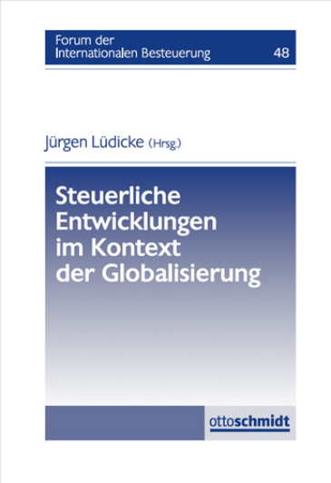  Steuerliche Entwicklungen im Kontext der Globalisierung