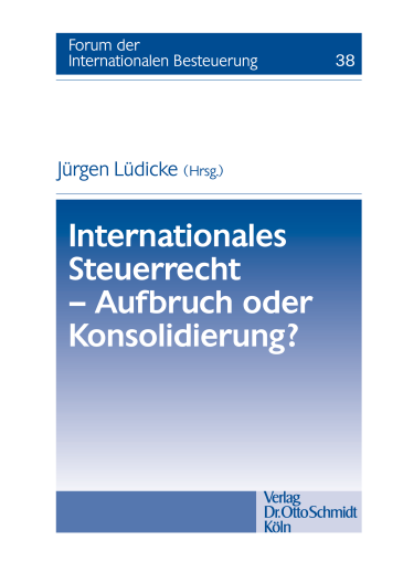  Internationales Steuerrecht - Aufbruch oder Konsolidierung?