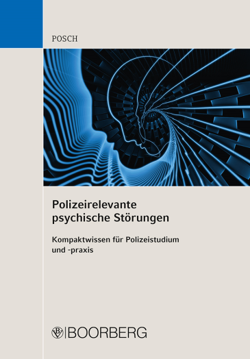  Polizeirelevante psychische Störungen
