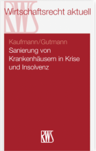 Sanierung von Krankenhäusern in Krise und Insolvenz